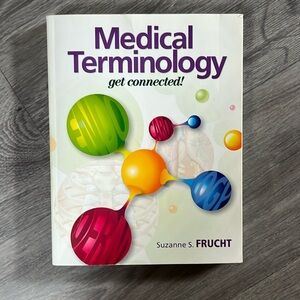 Medical Terminology Text Book by Suzanne S. Frutch